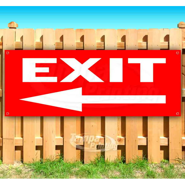 Flag, Store Advertising EXIT 13 oz Heavy Duty Vinyl Banner Sign with Metal Grommets Many Sizes Available New 